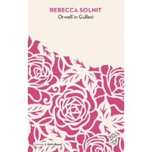 Orwell’in Gülleri