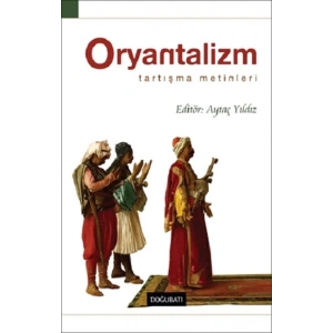 Oryantalizm Tartışma Metinleri