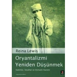Oryantalizmi Yeniden Düşünmek
