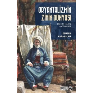 Oryantalizmin Zihin Dünyası