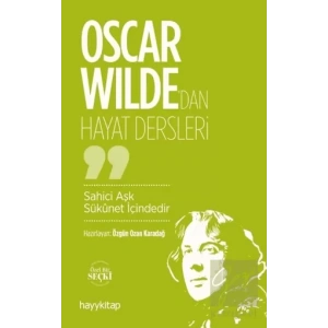 Oscar Wildedan Hayat Dersleri