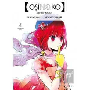Oşi No Ko 4. Cilt