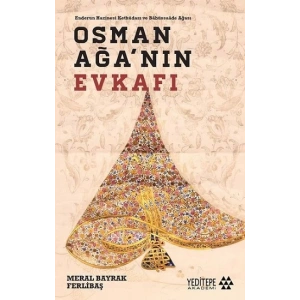 Osman Ağanın Evkafı