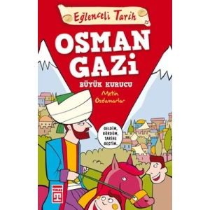 OSMAN GAZİ BÜYÜK KURUCU