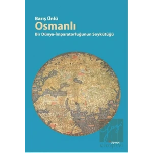 Osmanlı: Bir Dünya İmparatorluğun Soykütüğü