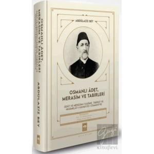 Osmanlı Adet, Merasim ve Tabirleri