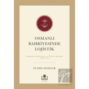 Osmanlı Bahriyesinde Lojistik