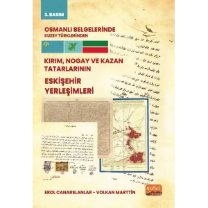 Osmanlı Belgelerinde Kuzey Türklerinden Kırım, Nogay ve Kazan Tatarlarının Eskişehir Yerleşimleri