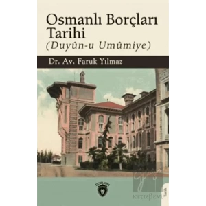 Osmanlı Borçları Tarihi (Duyun-u Umumiye)