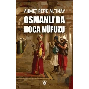 Osmanlıda Hoca Nüfuzu