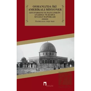 Osmanlıda İki Amerikalı Misyoner