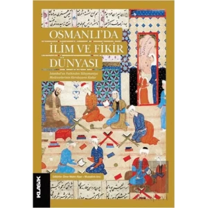 Osmanlıda İlim ve Fikir Dünyası
