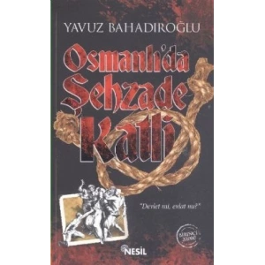 Osmanlıda Şehzade Katli