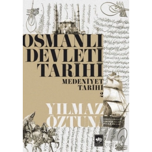 Osmanlı Devleti Tarihi Medeniyet Tarihi 2