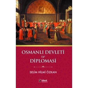 Osmanlı Devleti ve Diplomasi