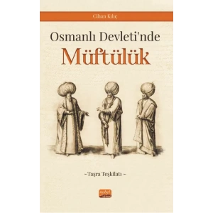 Osmanlı Devleti’nde Müftülük (Taşra Teşkilatı)