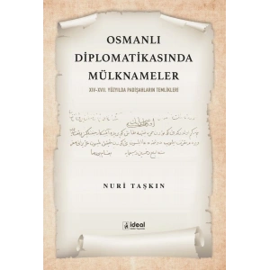 Osmanlı Diplomatikasında Mülknameler