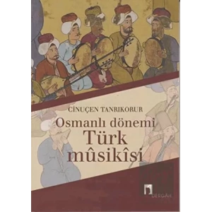 Osmanlı Dönemi Türk Musikisi