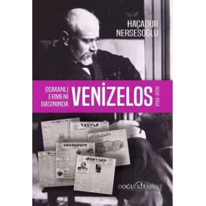 Osmanlı Ermeni Basınında Venizelos