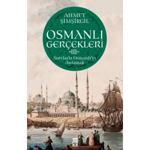 Osmanlı Gerçekleri 3