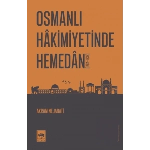 Osmanlı Hakimiyetinde Hemedan