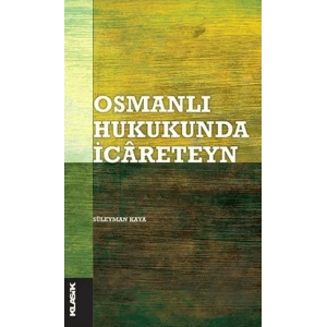 Osmanlı Hukukunda İcareteyn