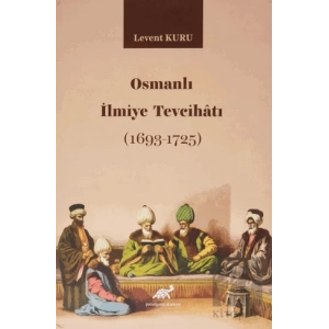 Osmanlı İlmiye Tevcihatı (1693-1725)