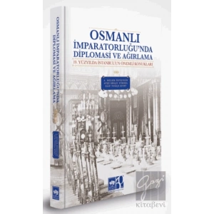 Osmanlı İmparatorluğunda Diplomasi ve Ağırlama