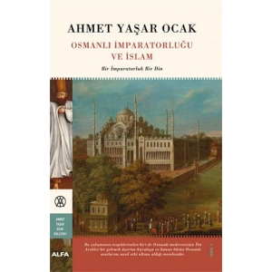 Osmanlı İmparatorluğu ve İslam