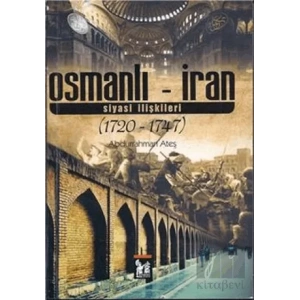 Osmanlı - İran Siyasi İlişkileri