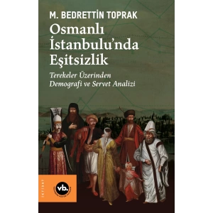 Osmanlı İstanbulu’nda Eşitsizlik