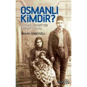 Osmanlı Kimdir?