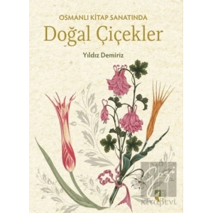 Osmanlı Kitap Sanatında Doğal Çiçekler