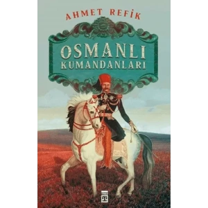 Osmanlı Kumandanları