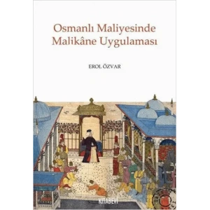 Osmanlı Maliyesinde Malikane Uygulaması