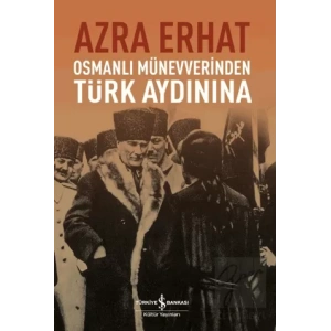 Osmanlı Münevverinden Türk Aydınına