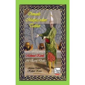 Osmanlı Mutfağı’ndan Tatlılar