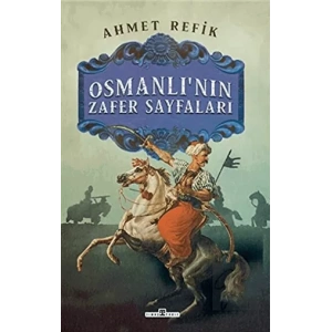 Osmanlının Zafer Sayfaları