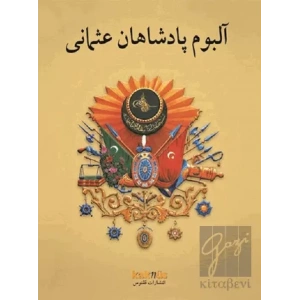 Osmanlı Padişahları Albümü (Farsça)