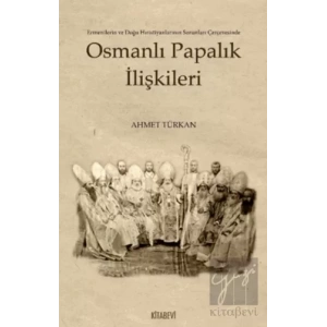Osmanlı Papalık İlişkileri