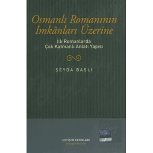 Osmanlı Romanının İmkanları Üzerine