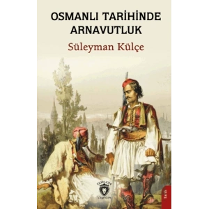 Osmanlı Tarihinde Arnavutluk