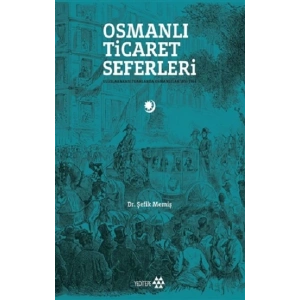 Osmanlı Ticaret Seferleri