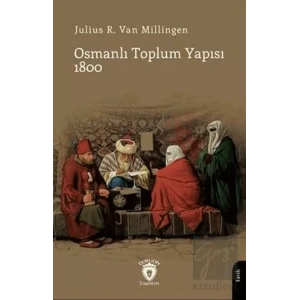 Osmanlı Toplum Yapısı 1800