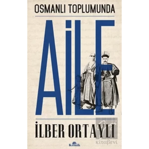 Osmanlı Toplumunda Aile