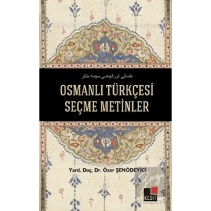 Osmanlı Türkçesi Seçme Metinler