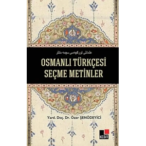 Osmanlı Türkçesi Seçme Metinler