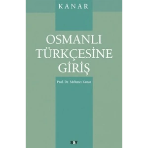 Osmanlı Türkçesine Giriş