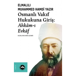Osmanlı Vakıf Hukukuna Giriş