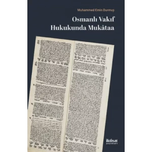 Osmanlı Vakıf Hukukunda Mukâtaa